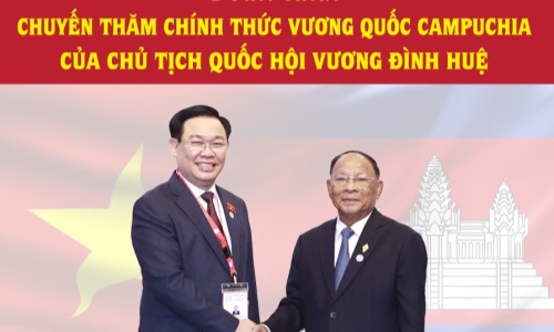 Toàn cảnh chuyến thăm chính thức Vương quốc Căm-pu-chia của Chủ tịch Quốc hội Vương Đình Huệ